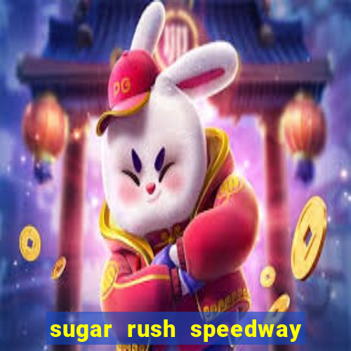 sugar rush speedway download android